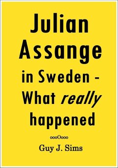 Julian Assange in Sweden (eBook, ePUB) - Sims, Guy J.