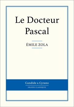 Le Docteur Pascal (eBook, ePUB) - Zola, Émile