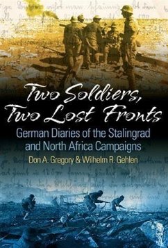 Two Soldiers, Two Lost Fronts (eBook, ePUB) - Gregory, Don A.