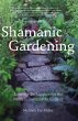 Shamanic Gardening (eBook, ePUB) - Bild 1