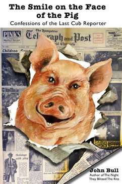 Smile on the Face of the Pig (eBook, PDF) - Bull, John