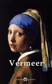 Delphi Complete Works of Johannes Vermeer (Illustrated) (eBook, ePUB)