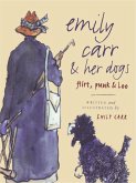 Emily Carr and Her Dogs (eBook, ePUB)