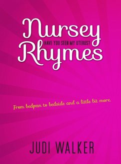 Cover Nursey Rhymes - Have You Seen My Uterus? (eBook, ePUB)
