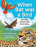 When Bat was a Bird (eBook, ePUB)