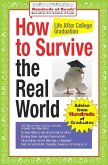 How to Survive the Real World: Life After College Graduation (eBook, ePUB)