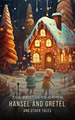 Hansel and Gretel and Other Tales (eBook, ePUB) - Grimm, Brothers