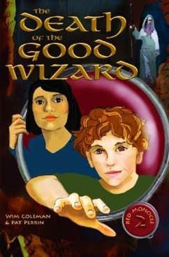 Death of the Good Wizard (eBook, ePUB) - Coleman, Wim
