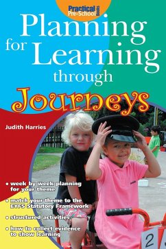 Planning for Learning through Journeys (eBook, ePUB) - Harries, Judith