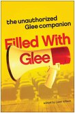 Filled with Glee (eBook, ePUB)
