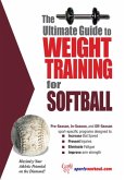 Ultimate Guide to Weight Training for Softball (eBook, ePUB)