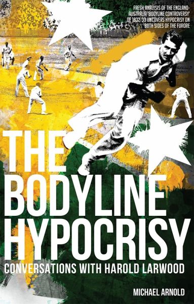 Bodyline Hypocrisy (eBook, ePUB) Bodyline Hypocrisy (eBook, ePUB)