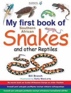 My First Book of Southern African Snakes & other Reptiles (eBook, PDF) - Branch, Bill