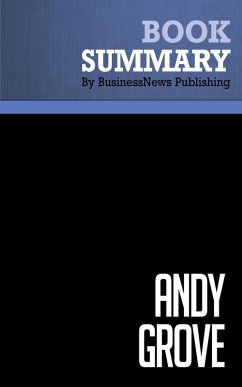 Summary: Andy Grove - Richard Tedlow (eBook, ePUB) - Publishing, BusinessNews