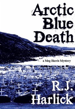 Arctic Blue Death (eBook, ePUB) - Harlick, R. J.