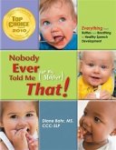 Nobody Ever Told Me (or my Mother) That! (eBook, ePUB)