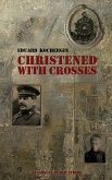 Christened With Crosses (eBook, ePUB)