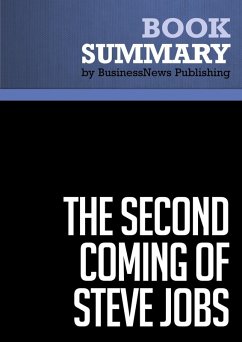 Summary: The Second Coming of Steve Jobs - Alan Deutschman (eBook, ePUB) - Publishing, BusinessNews