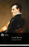 Delphi Complete Works of Lord Byron (Illustrated) (eBook, ePUB)