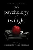The Psychology of Twilight (eBook, ePUB)
