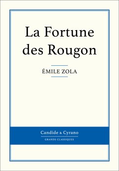 La Fortune des Rougon (eBook, ePUB) - Zola, Émile