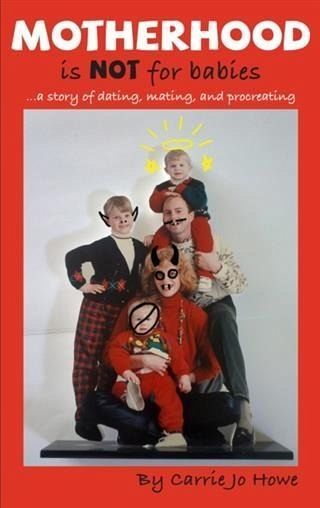 Motherhood is NOT for Babies... (eBook, ePUB)