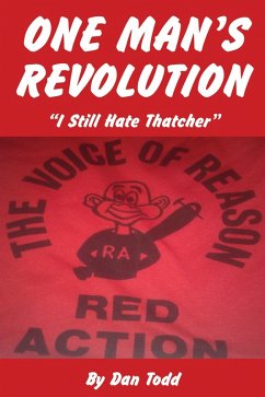 One Man's Revolution (eBook, PDF) - Todd, Dan