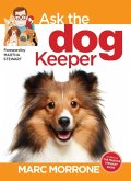 Marc Morrone's Ask the Dog Keeper (eBook, ePUB)