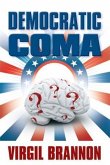 Democratic Coma (eBook, ePUB)