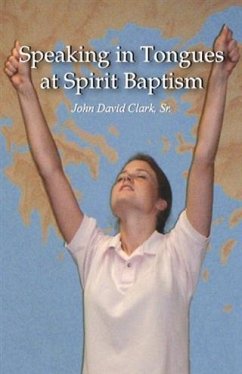Cover Speaking in Tongues at Spirit Baptism (eBook, ePUB)
