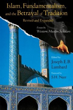Cover Islam, Fundamentalism, and the Betrayal of Tradition, Revised and Expanded (eBook, ePUB)