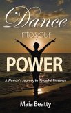 Dance into Your Power (eBook, ePUB)