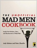 The Unofficial Mad Men Cookbook (eBook, ePUB)