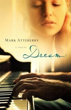 Dream (eBook, ePUB) - Atteberry, Mark