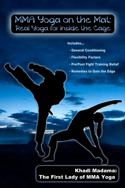 MMA Yoga On The Mat (eBook, ePUB) MMA Yoga On The Mat (eBook, ePUB)