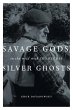 Savage Gods, Silver Ghosts (eBook, ePUB) - Bild 1