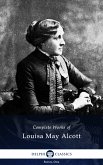 Delphi Complete Works of Louisa May Alcott (Illustrated) (eBook, ePUB)