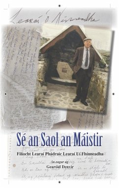 Sé an Saol an Máistir (eBook, ePUB) - Learai Phadraic Learai O Finneadha Sé an Saol an Máistir (eBook, ePUB) - Learai Phadraic Learai O Finneadha