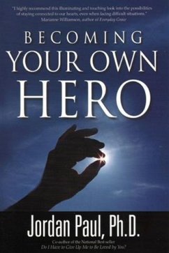 Becoming Your Own Hero (eBook, ePUB) - Paul, Dr. Jordan