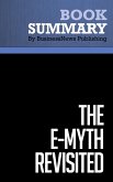 Summary: The E-Myth Revisited - Michael E. Gerber (eBook, ePUB)