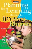 Planning for Learning through Nursery Rhymes (eBook, ePUB) Planning for Learning through Nursery Rhymes (eBook, ePUB)
