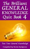 Brilliant General Knowledge Quiz Book 4 (eBook, ePUB)