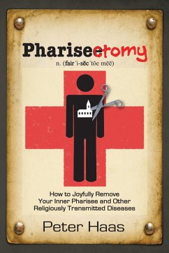 Pharisectomy (eBook, ePUB) - Haa, Peter