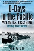 D-Days in the Pacific With the US Coastguard (eBook, ePUB) D-Days in the Pacific With the US Coastguard (eBook, ePUB)