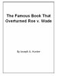 Famous Book That Overturned Roe v. Wade... - Bild 1