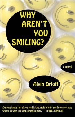 Why Aren't You Smiling? (eBook, ePUB) - Orloff, Alvin