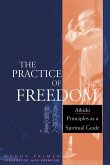 The Practice of Freedom (eBook, ePUB)