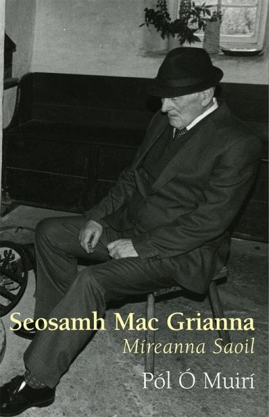 Seosamh Mac Grianna : Míreanna Saoil (eBook, ePUB)