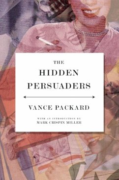 The Hidden Persuaders (eBook, ePUB) - Packard, Vance