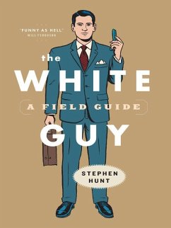 The White Guy (eBook, ePUB) - Hunt, Stephen